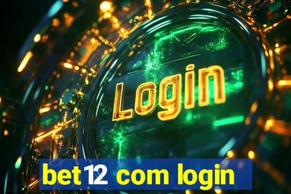 bet12 com login